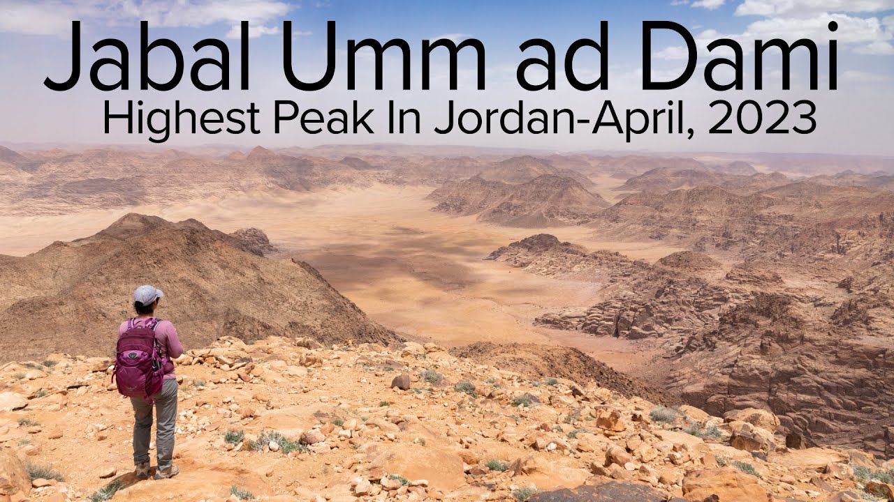 the-highest-peak-in-jordan-hiking-jabal-umm-ad-dami-youtube