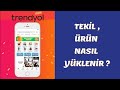 Trendyol'a Tekil ürün Yükleme, Barkod-kategori seçimi Marka oluşturma #trendyolürünyükleme