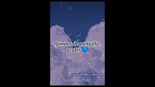 fondos azules #parati #fondos #fypシ