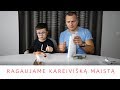 RAGAUJAME KAREIVIŠKĄ MAISTĄ