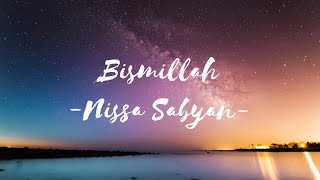 Story WA singkat - Lagu Bismillah by Nissa Sabyan
