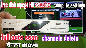 Free dish mpeg4 HD setupbox complete auto scan, channels delete and move full settings details.