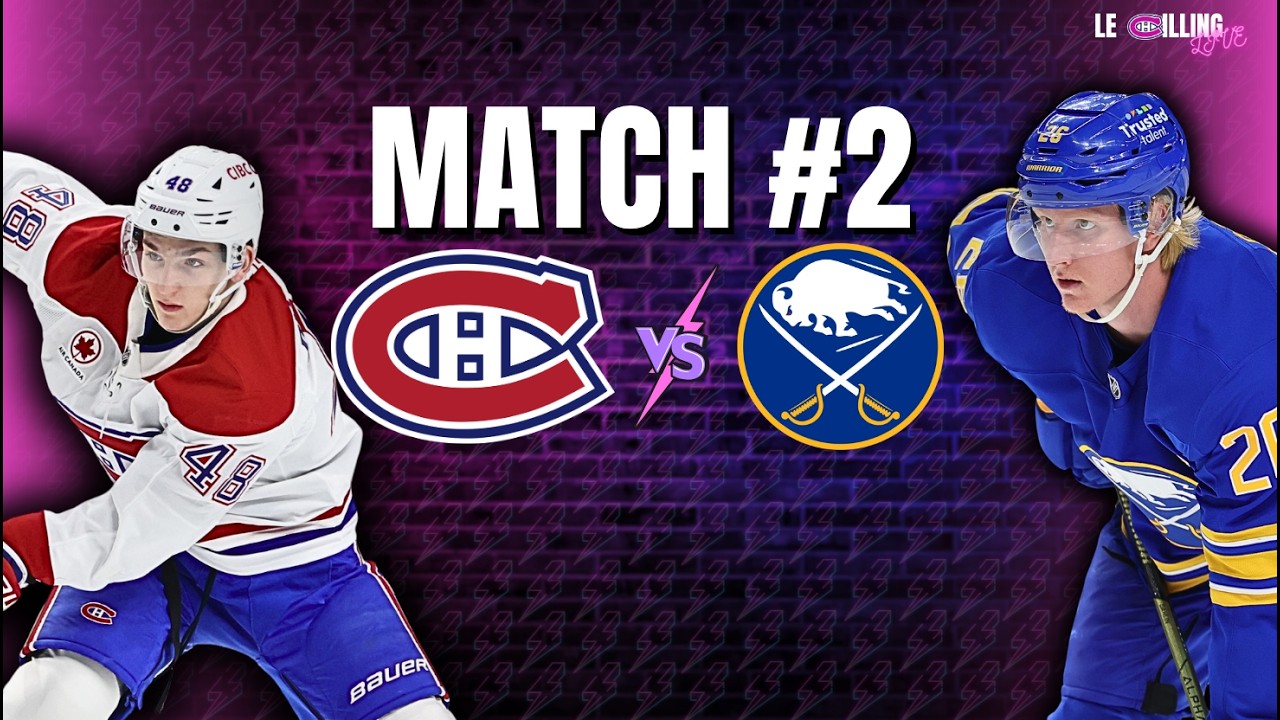 Le CHilling avec ton boy: Canadiens VS Sabres match #2
