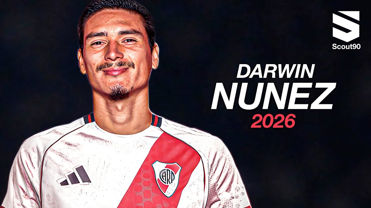 Darwin Núnez ► Welcome to River Plate 2026 - Brilliant Skills & Goals | HD