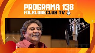 FolkloreCLUB TV: Programa 138 con Mario Álvarez Quiroga y Victoria Birchner