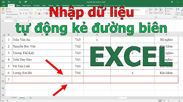 Nhập dữ liệu tự động kẻ khung viền đường biên cho ô tính trong Excel ❤ Việt Nam Channel ❤