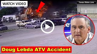Doug Lebda ATV Accident | LendingTree CEO Doug Lebda dies in ATV accident