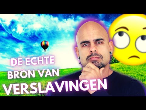 De ECHTE Bron van Alle Verslavingen, Verveling, Piekeren en Onrust