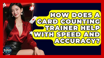 How Does A Card Counting Trainer Help With Speed And Accuracy? - The Blackjack Blueprint