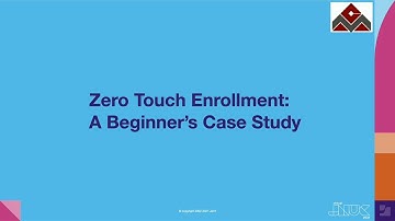 Zero-touch enrollment - a beginner