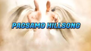 PAGSAMO HILLSONG