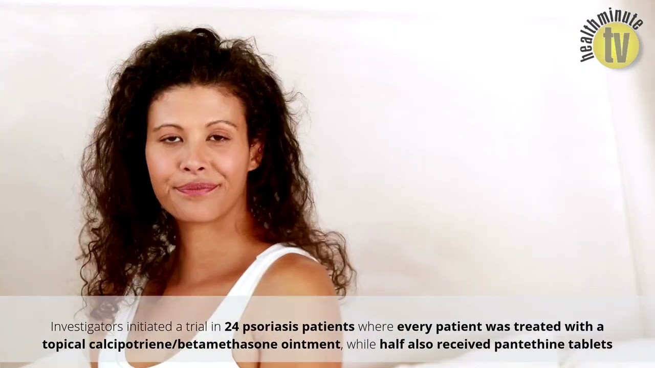 VIDEO: Vitamin B5 derivative may be potential treatment for PsO