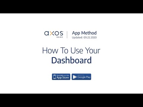 Axos Bank - How To Use Your App Dashboard