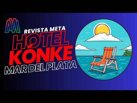 Visitamos el Hotel Kónke en Mar del Plata