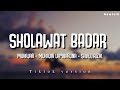 SHOLAWAT BADAR Tiktok 2024 Lyric Video
