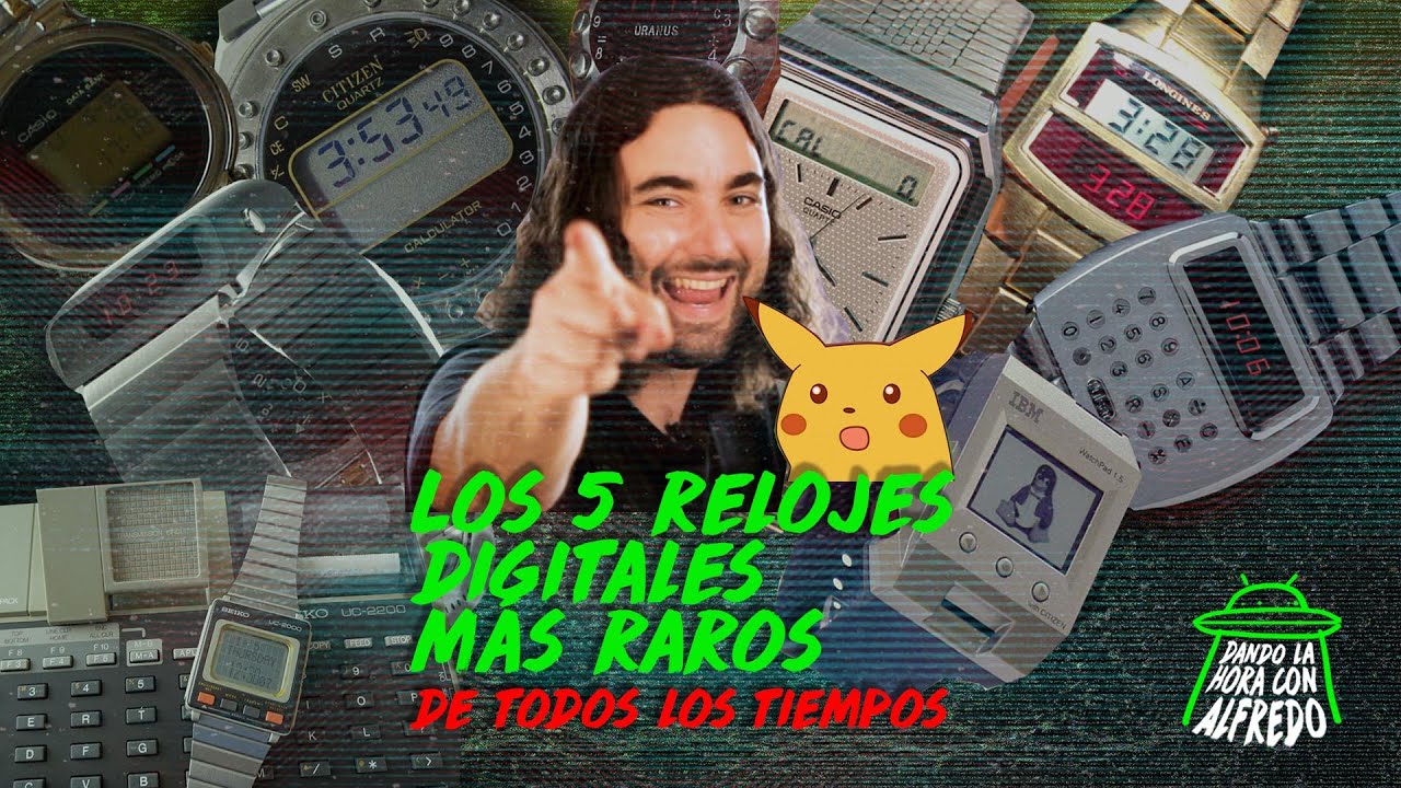 Relojes Raros Los 5 Relojes Digitales Más Raros de La Historia - YouTube