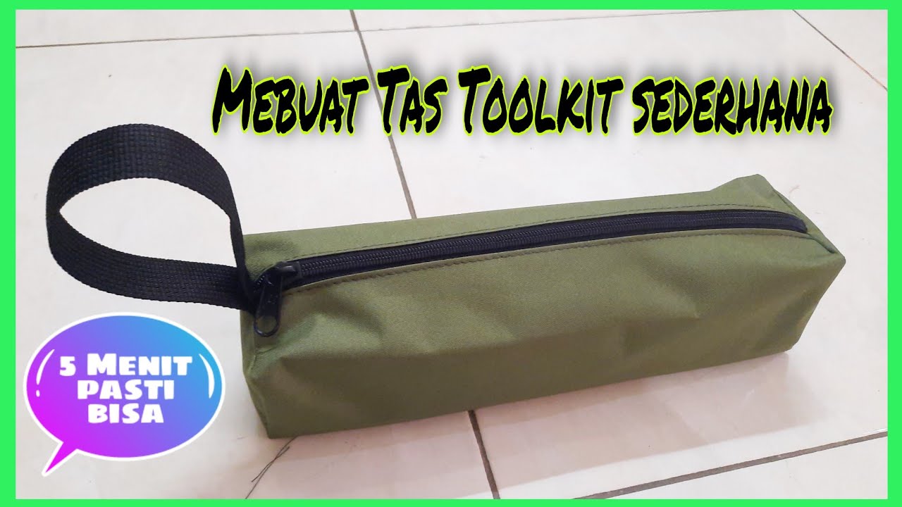 Membuat Tas Toolkit Atau Kantong Perkakas Sederhana