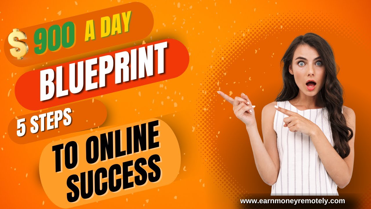 YES $900 Day Blueprint 5 Steps to Online Success - YouTube