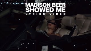 Showed Me (How I Fell In Love With You) - Madison Beer | Lyrics Video