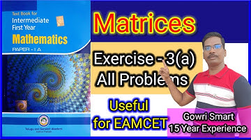 Intermediate Maths 1A || Matrices ||Exercise - 3(a) All Problems ||Must Watch Video