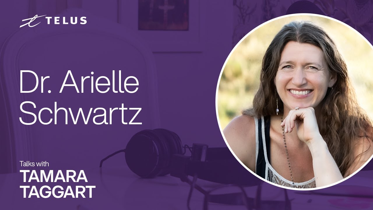 TELUS Talks | How your body holds onto trauma: Dr. Arielle Schwartz