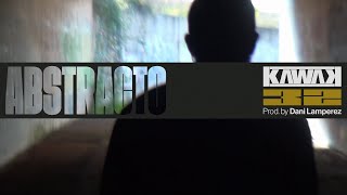 Kawak - Abstracto Prod By. Dani Lamperez