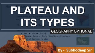 Plateau Formation & Types of Plateaus