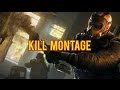 Rainbow Six Siege Kill Montage