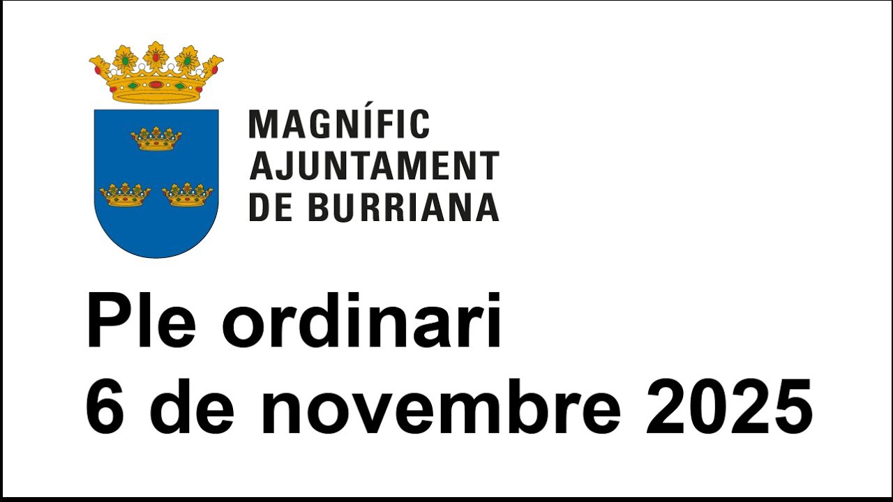 Ajuntament de Burriana. Sesión ordinaria del pleno del día 6  de noviembre de 2025