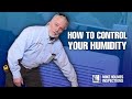 How To Control Your Humidity