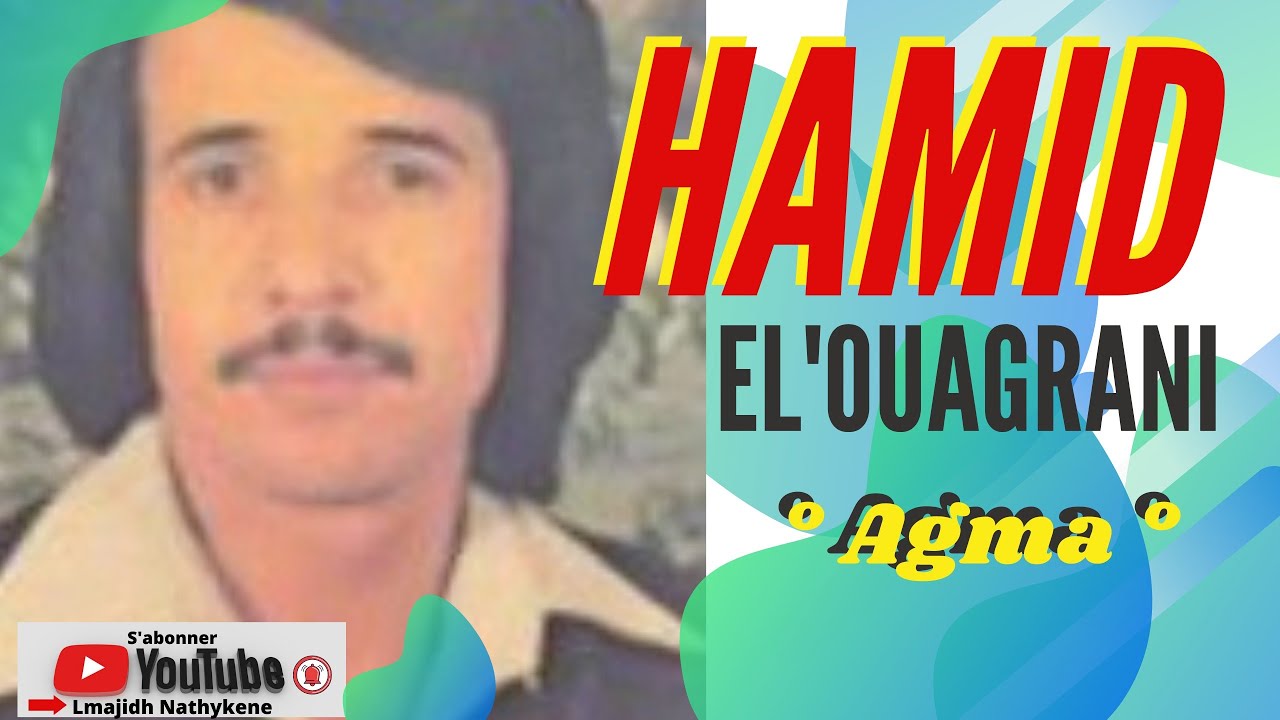 Hamid El'Ouagrani - Agma