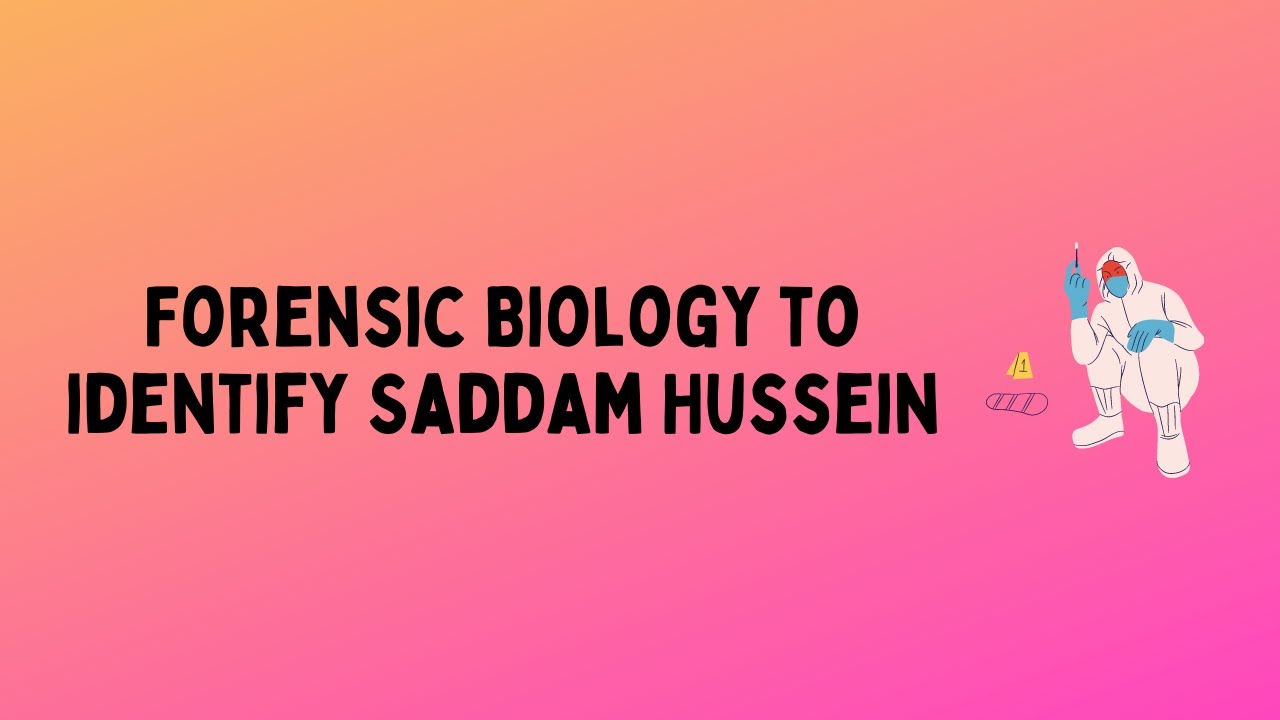 Forensic Biology to identify Saddam Hussein | Saranya Krishnan | Enterprof