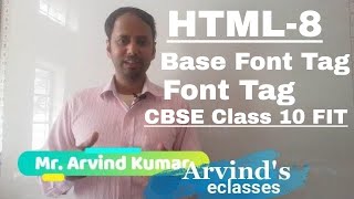 How to use Base Font and Font Tag in HTML | CBSE Class X, FIT Lesson-8