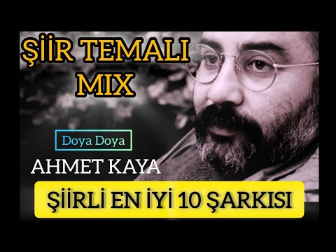 AHMET KAYA ŞİİRLİ ŞARKILAR SERİSİ DOYA DOYA MIX #ahmetkaya #ahmetkayaşarkıları #ahmetkayaölümsüzdür