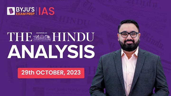 The Hindu Newspaper Analysis | 29th October 2023 | Current Affairs Today | UPSC Editorial Analysis - DayDayNews