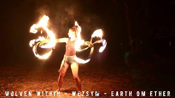Quad Fire Buugeng - Wolven Within - Earth Om Ether - WEZSYM - FIRE PERFORMER- Flow Arts Institute