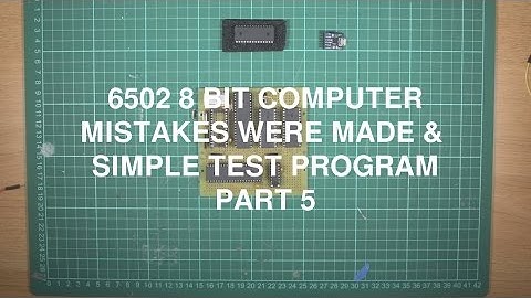 6502 Computer - Testing the 6522 VIA and admitting the mistakes