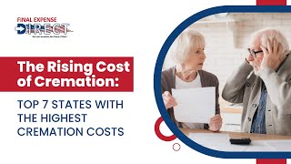 The Rising Cost of Cremation: The Top 7 States with the Highest Cremation Costs