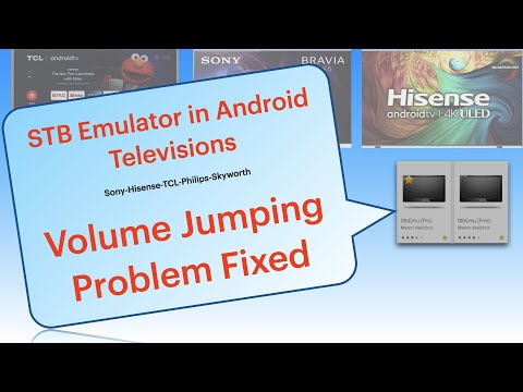 STB Emulator Volume Jump in Android Televisions fixed !