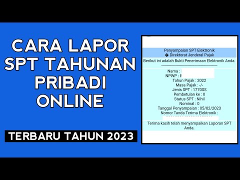 CARA LAPOR SPT TAHUNAN PRIBADI ONLINE LEWAT HP | LAPOR PAJAK TERBARU 2023