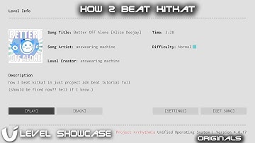 how 2 beat kitkat (Project Arrhythmia - Better Off Alone [Alice Deejay])