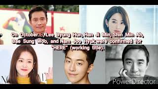 Lee byung hun, han ji min, nam joo hyuk, shin min ah, and more
confirmed for new drama