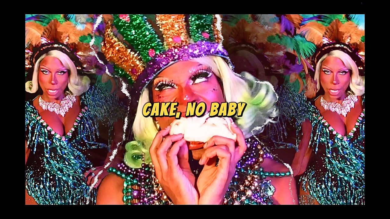 (King) Cake, No Baby! (Lyric Video)