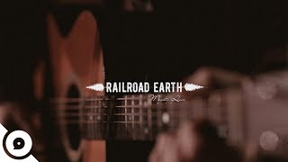 Video thumbnail of "Railroad Earth - Mighty River | OurVinyl Sessions"