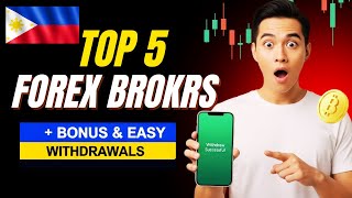 Top 5 Forex Brokers in the Philippines 2025 (Bonus & Easy Withdrawals)
