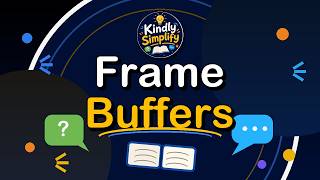 Frame Buffers Explained for Kids: How Screens Avoid Half-Drawn Pictures