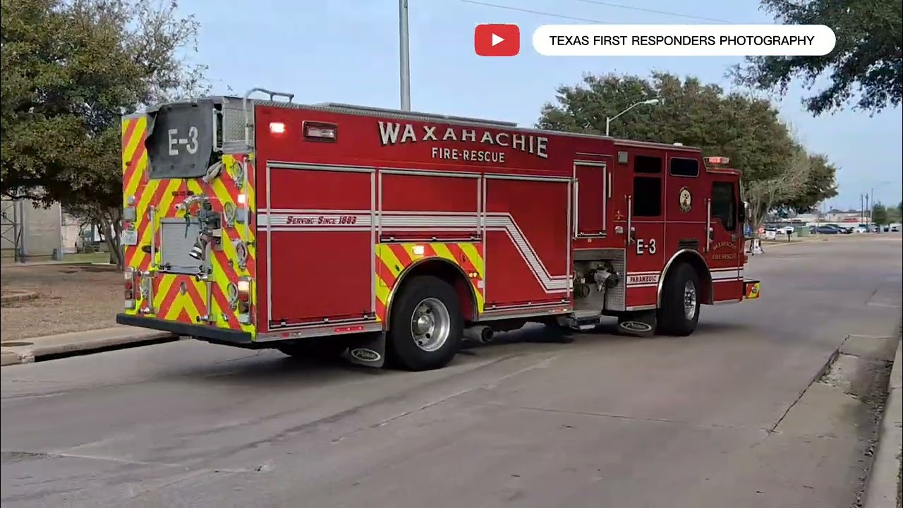 Waxahachie Fire Engine 3 Responding 