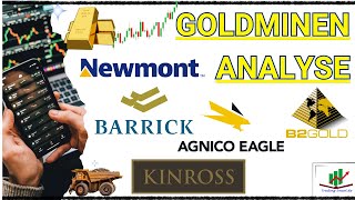 Gold &amp; Minen-Aktien-Analyse: Wann steigen Barrick, Newmont, B2Gold, Agnico Eagle und Kinross?
