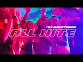 DJ Nightdrop - All Nite (Visualizer)