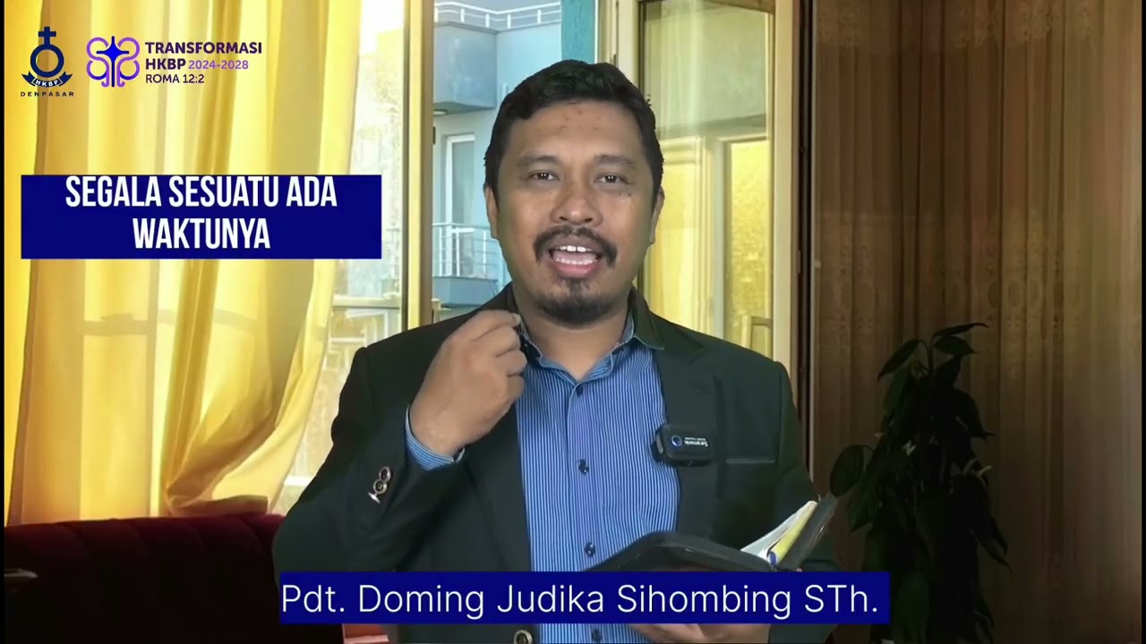 Segala sesuatu ada waktunya -  Renungan HKBP Denpasar - 18 Februari 2026 - Be 679